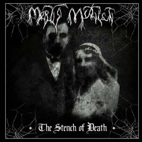 chronique Mortis Mutilati - The Stench of Death