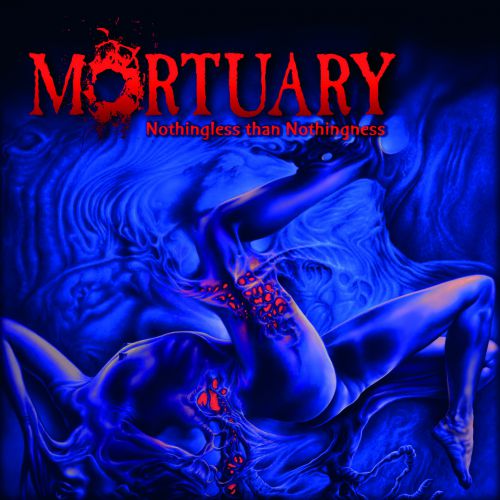 chronique Mortuary - Nothingless than Nothingness