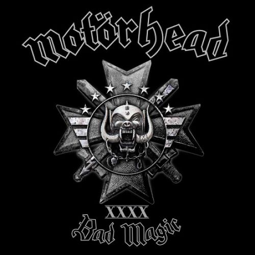 chronique : Motörhead - Bad Magic chronique Motörhead - Bad Magic