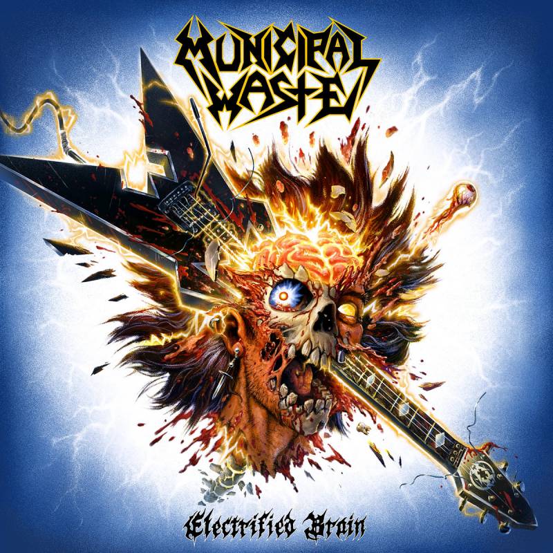 chronique : Municipal Waste - Electrified Brain chronique Municipal Waste - Electrified Brain