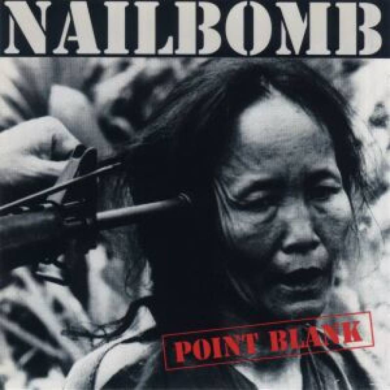 chronique Nailbomb - Point Blank