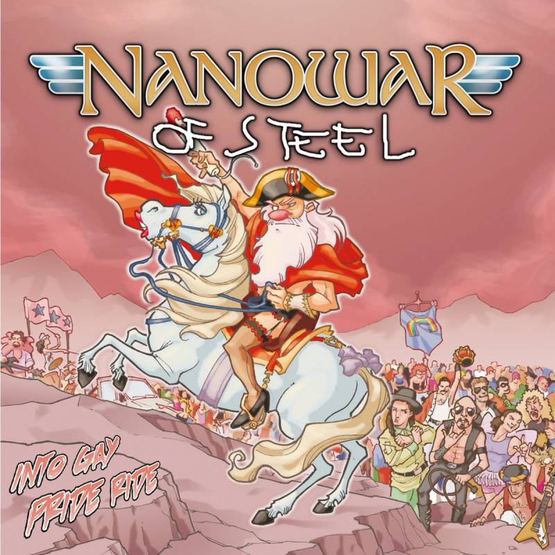 chronique : Nanowar Of Steel - Into Gay Pride Ride chronique Nanowar Of Steel - Into Gay Pride Ride
