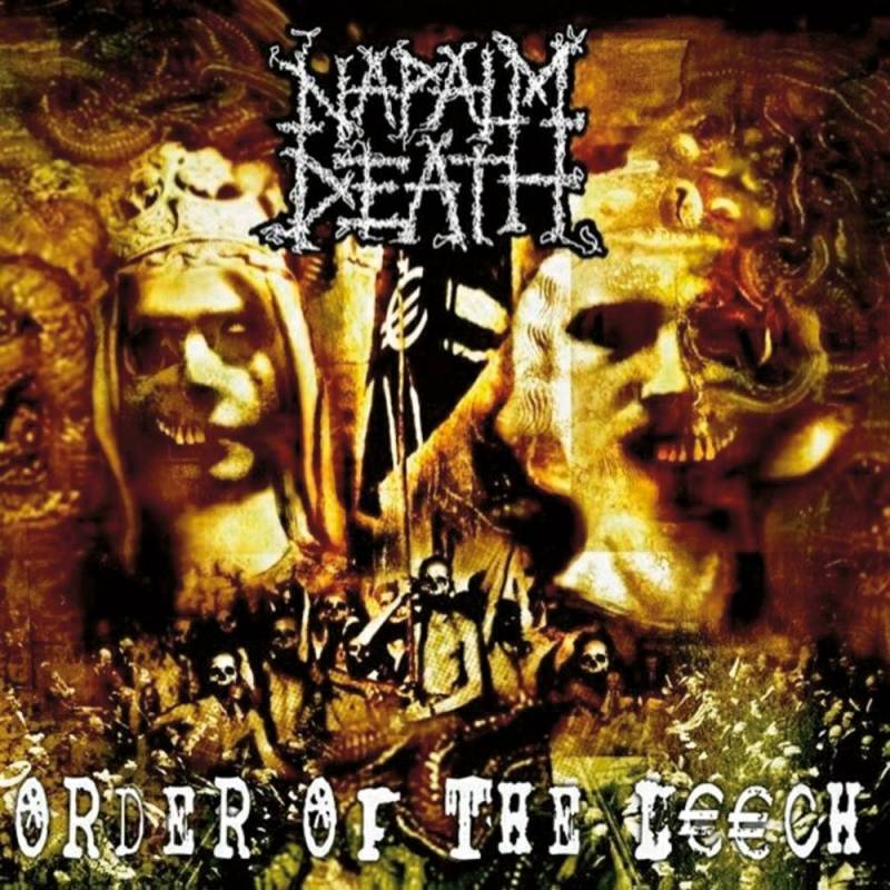 chronique Napalm Death - Order of the leech