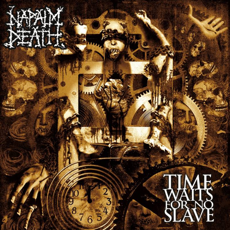 chronique Napalm Death - Time Waits For No Slave