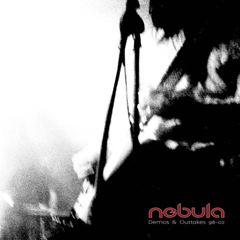 chronique Nebula - Demos & Outtakes 98-02
