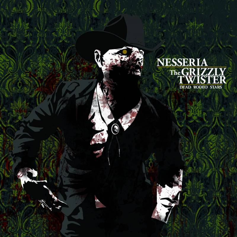 chronique Nesseria + The Grizzly twister - Dead Rodeo Stars