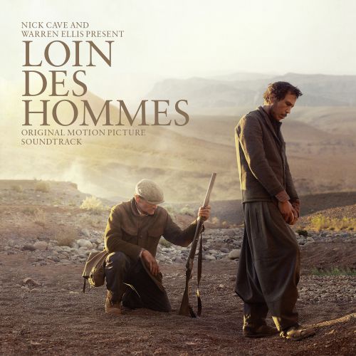 chronique Nick Cave And Warren Ellis - Loin Des Hommes B.O.F.