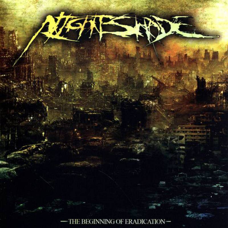 chronique Nightshade - The Beginning Of Eradication