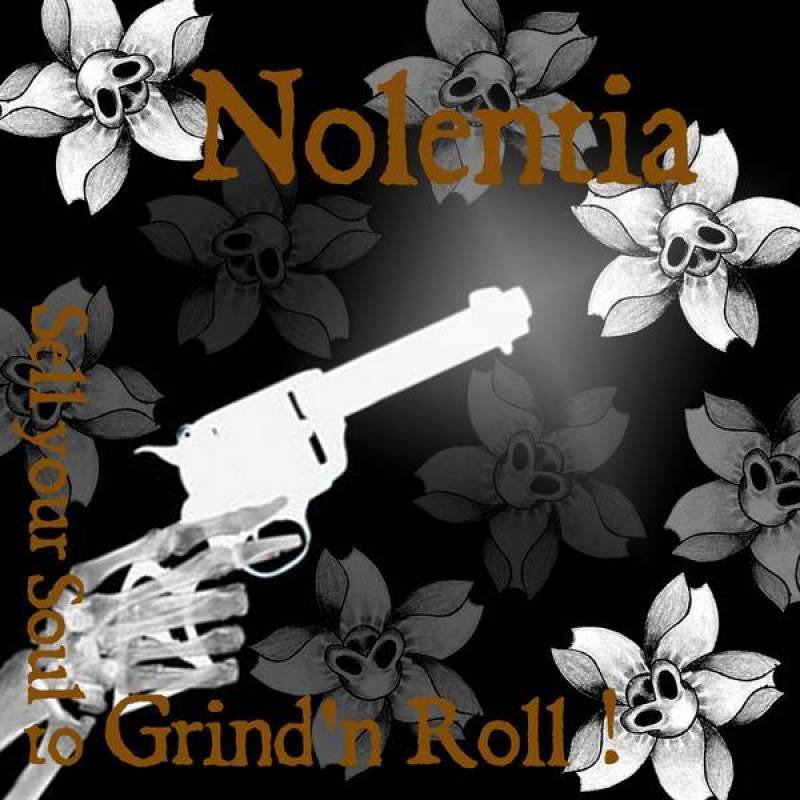 chronique : Nolentia - Sell your soul to grind'n'roll chronique Nolentia - Sell your soul to grind'n'roll