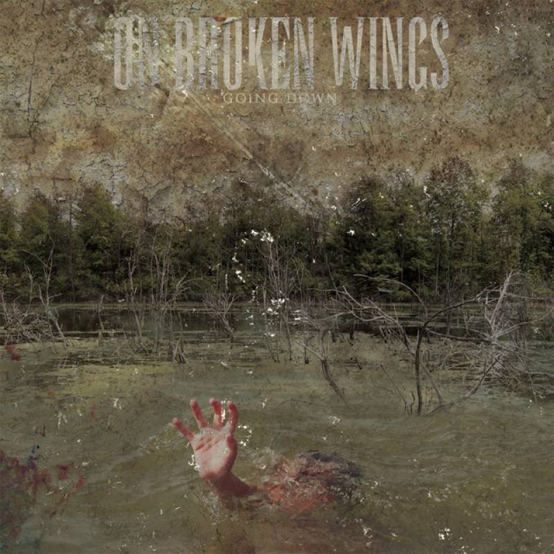 chronique : On Broken Wings - Going Down chronique On Broken Wings - Going Down