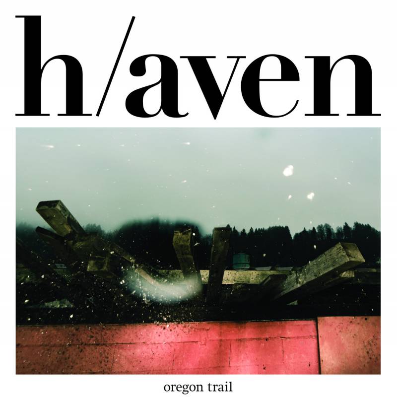 chronique Oregon Trail - H/aven