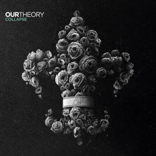 chronique Our Theory - Collapse