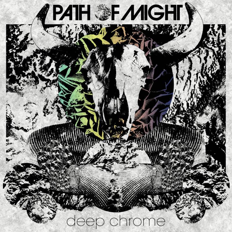 chronique : Path Of Might - Deep Chrome chronique Path Of Might - Deep Chrome