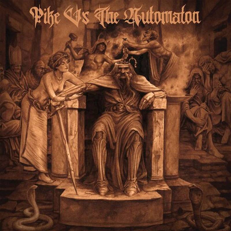 chronique Pike Vs The Automaton - s/t