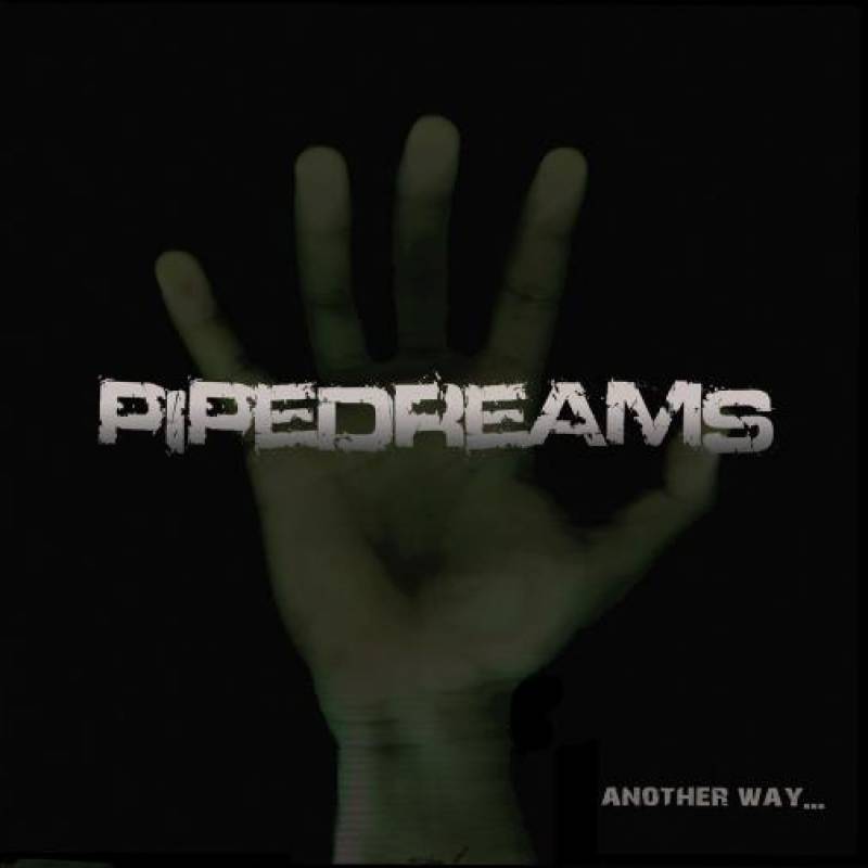 chronique : Pipedreams - Another Way chronique Pipedreams - Another Way