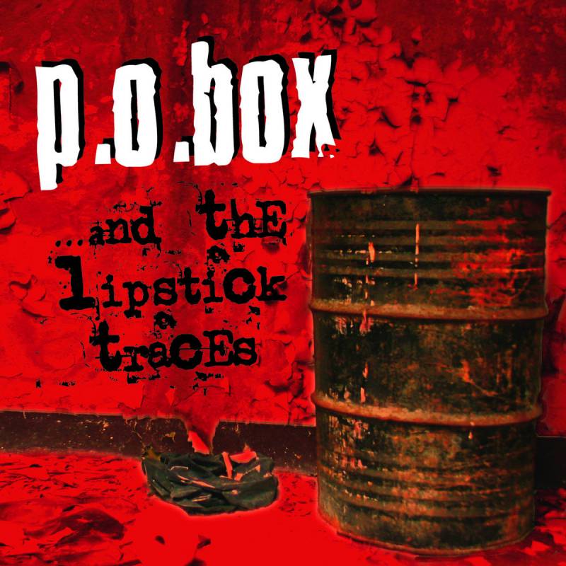 chronique P.o. Box - ...And the Lipstick Traces