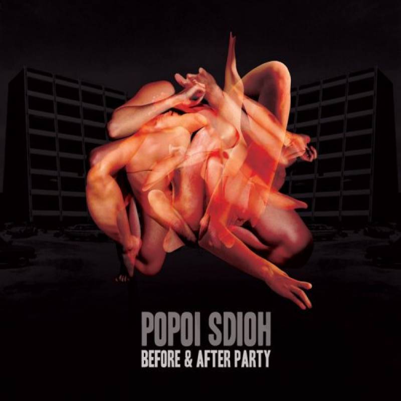chronique Popoï Sdioh - Before & After Party digipack CD