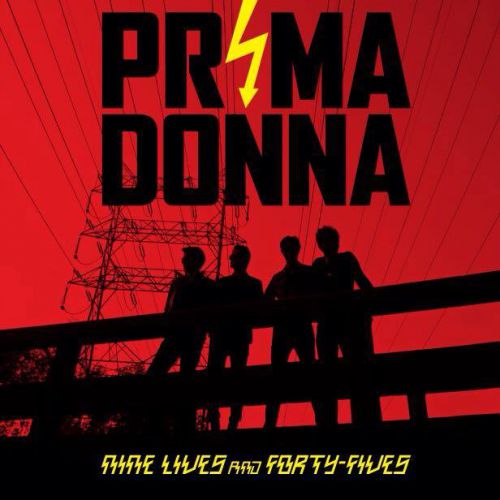 chronique Prima Donna - Nine Lives And Forty-Fives