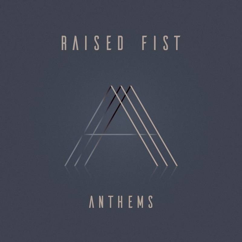chronique : Raised Fist - Anthems chronique Raised Fist - Anthems