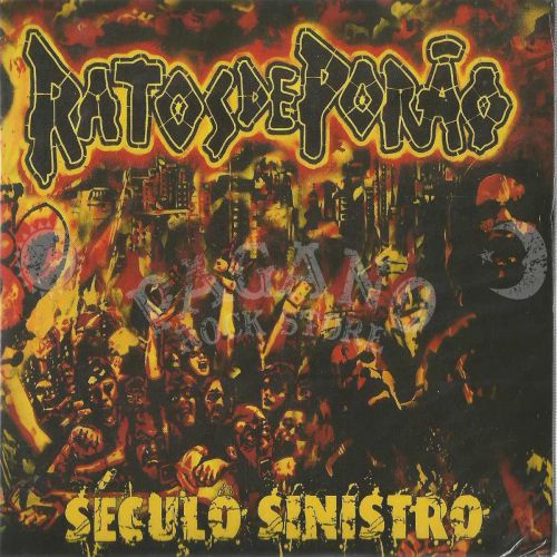 chronique : Ratos De Porão - Século Sinistro chronique Ratos De Porão - Século Sinistro