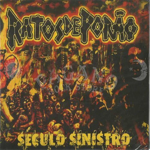 chronique Ratos De Porão - Século Sinistro