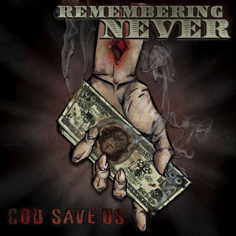 chronique Remembering Never - God Save Us