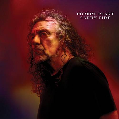 chronique Robert Plant - Carry Fire