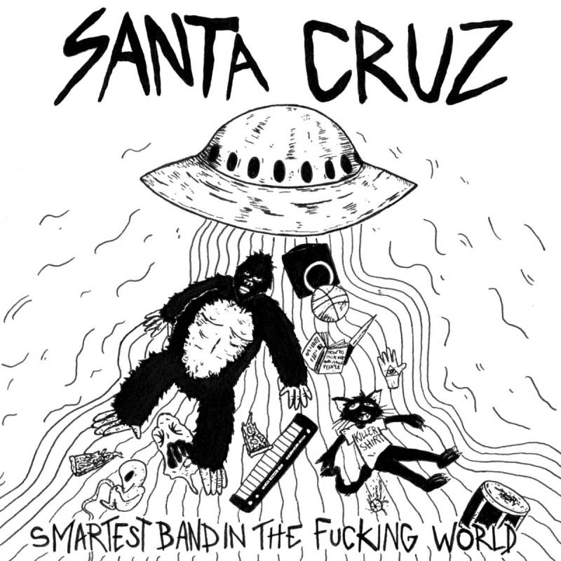 chronique Santa Cruz - The Smartest Band in the Fucking World