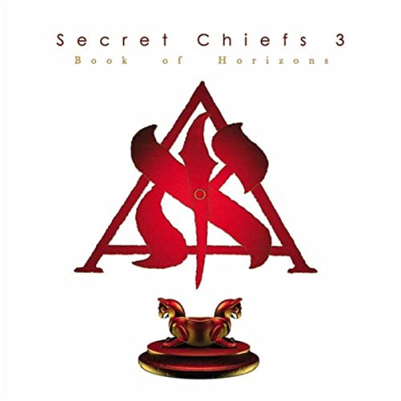 chronique Secret Chiefs 3 - Book of Horizons