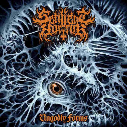 chronique Sentient Horror - Ungodly Forms