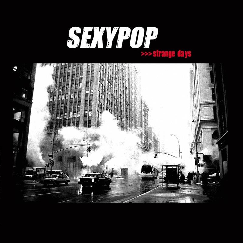 chronique Sexypop - Strange Days