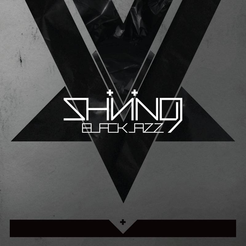 chronique : Shining (nor) - Blackjazz chronique Shining (nor) - Blackjazz