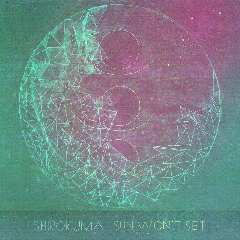 chronique Shirokuma - Sun Won't Set