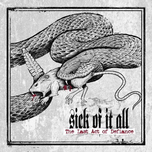chronique Sick Of It All - Last Act Of Defiance