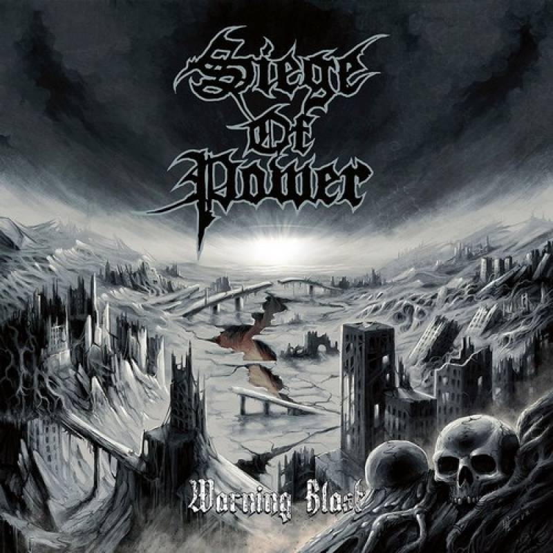 chronique Siege Of Power - Warning Blast