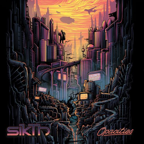 chronique Sikth - Opacities