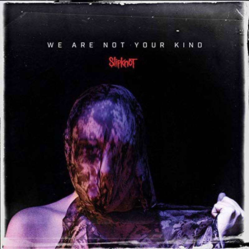 chronique Slipknot - We are not your kind