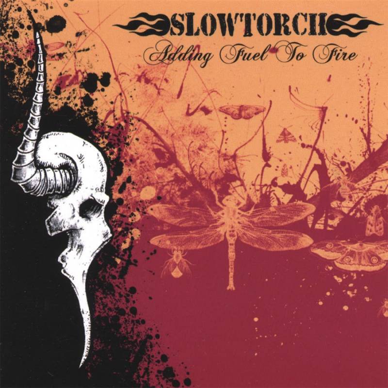 chronique : Slowtorch - Adding Fuel to Fire chronique Slowtorch - Adding Fuel to Fire