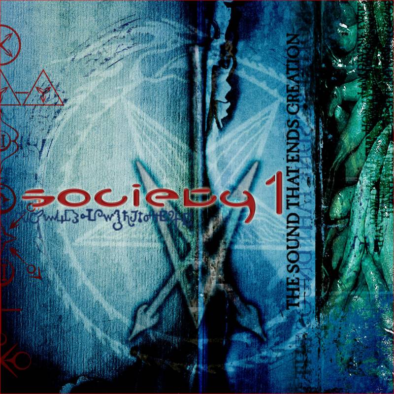 chronique : Society 1 - The Sound That Ends Creation chronique Society 1 - The Sound That Ends Creation