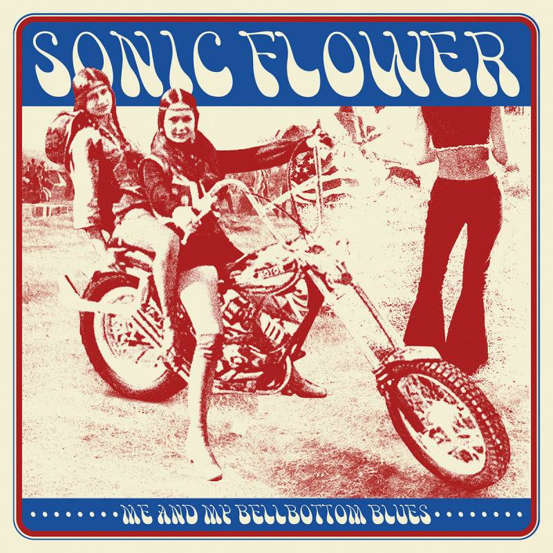 chronique Sonic flower - Me And My Bellbottom Blues