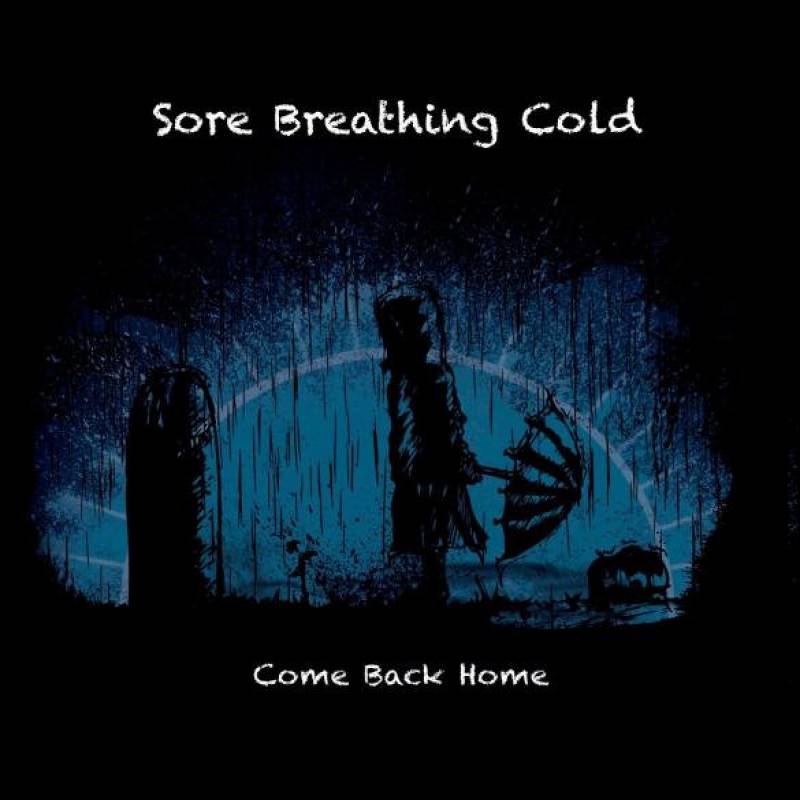 chronique Sore Breathing Cold - Come Back Home
