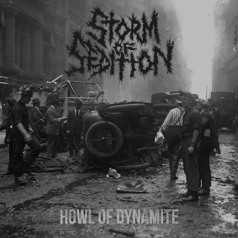 chronique Storm Of Sedition - Howl Of Dynamite