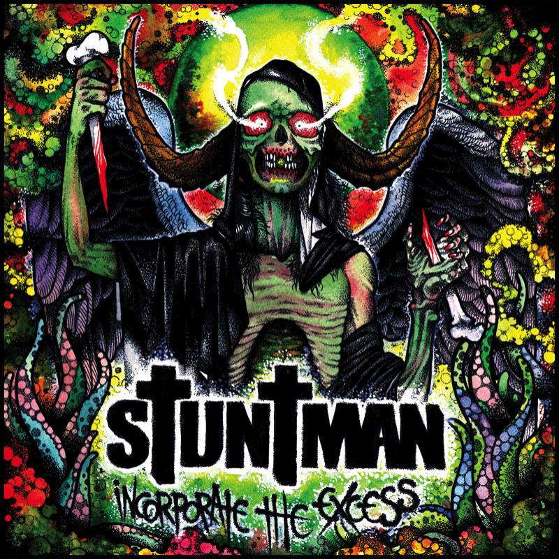 chronique Stuntman - Incorporate The Excess