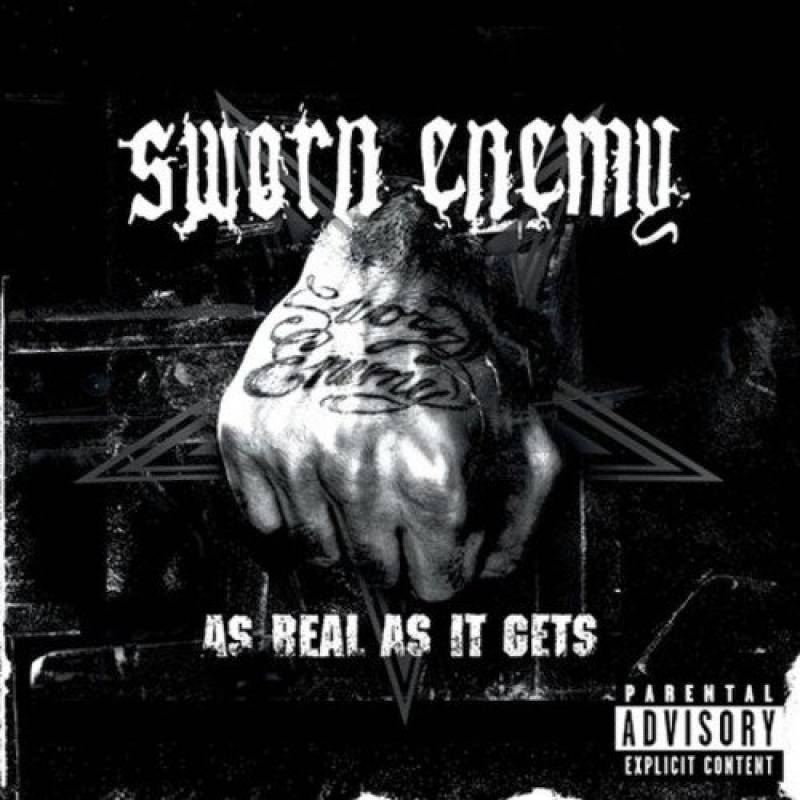 chronique : Sworn Enemy - As real as it gets chronique Sworn Enemy - As real as it gets