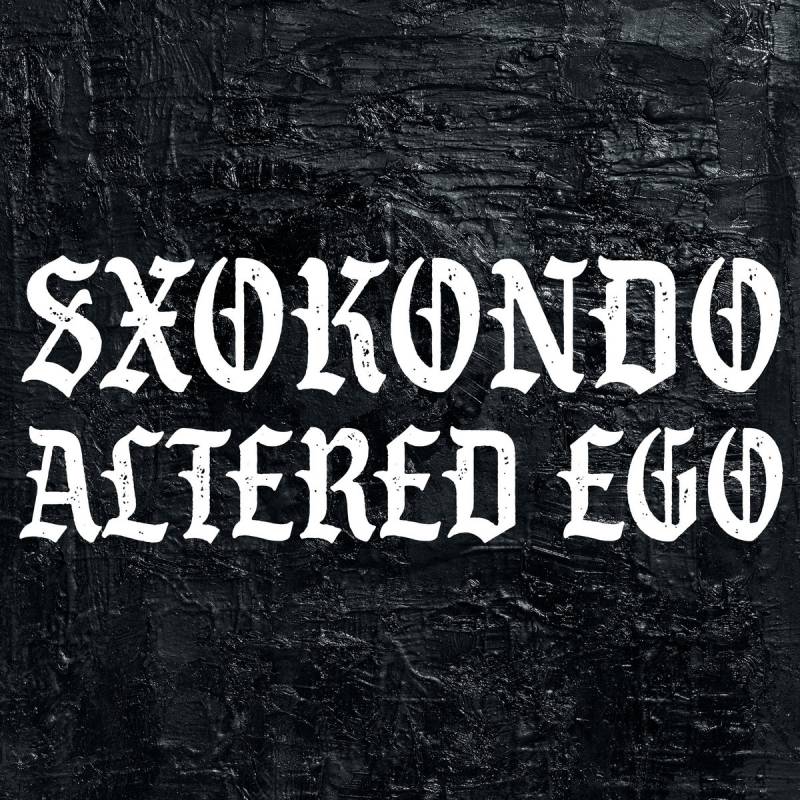 chronique : Sxokondo - Altered Ego chronique Sxokondo - Altered Ego