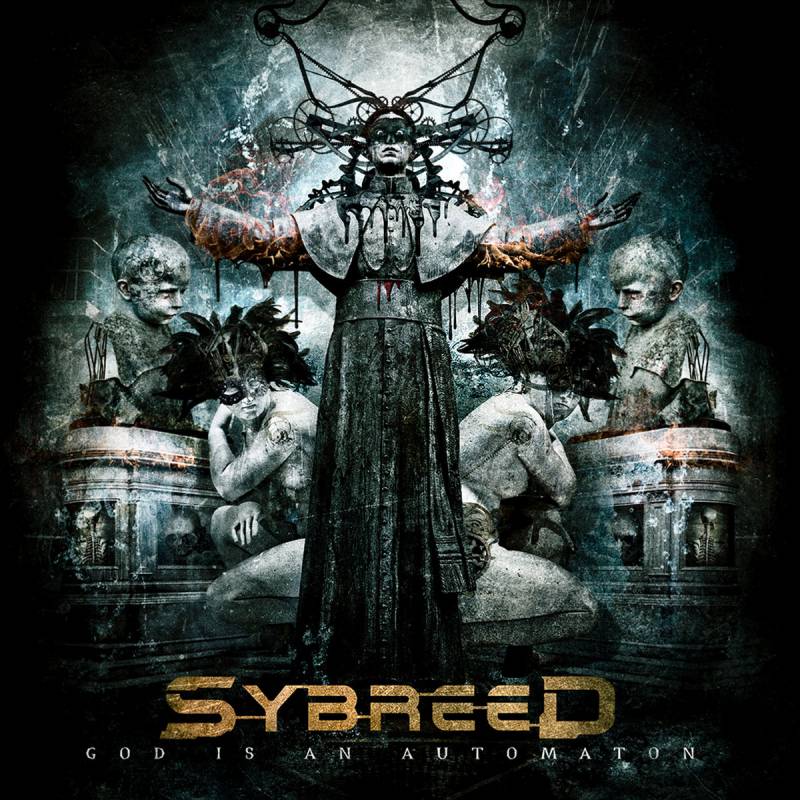chronique : Sybreed - God Is An Automaton chronique Sybreed - God Is An Automaton