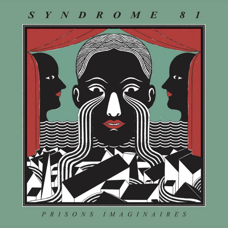 chronique : Syndrome 81 - prisons imaginaires chronique Syndrome 81 - prisons imaginaires