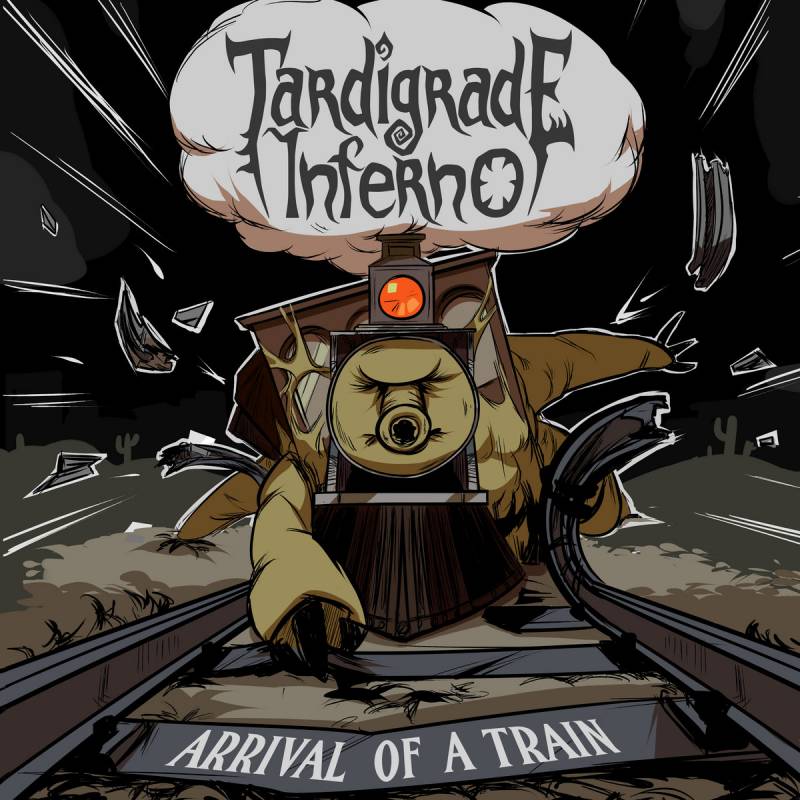 chronique Tardigrade Inferno - Arrival of a Train