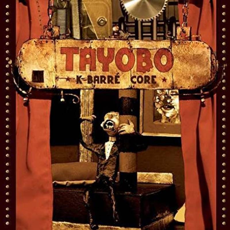 chronique Tayobo - K-barré core
