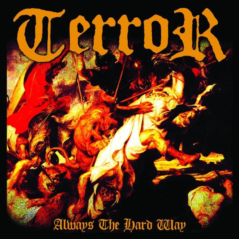 chronique : Terror - Always the hard way chronique Terror - Always the hard way